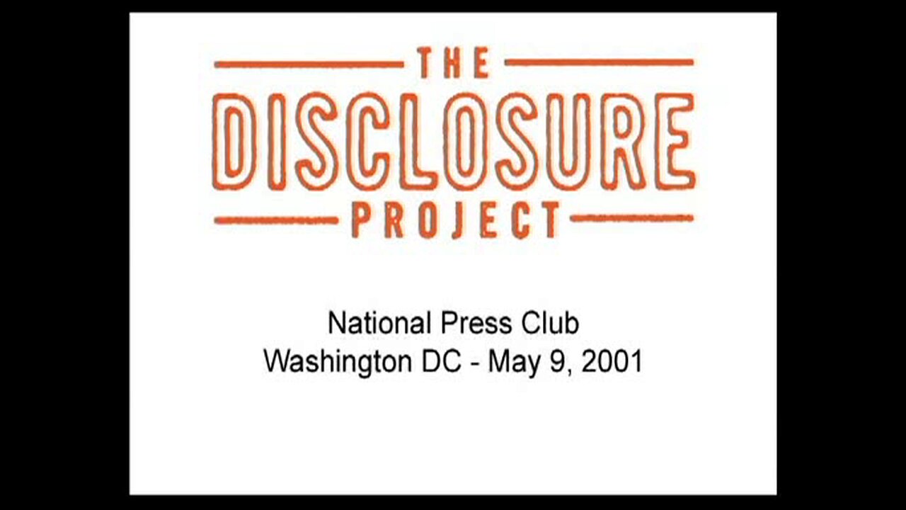 UFO Disclosure Project: International Press Conference 4 Months Before 9/11