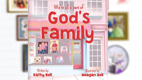 We're All A Part Of God's Family - Book Preview