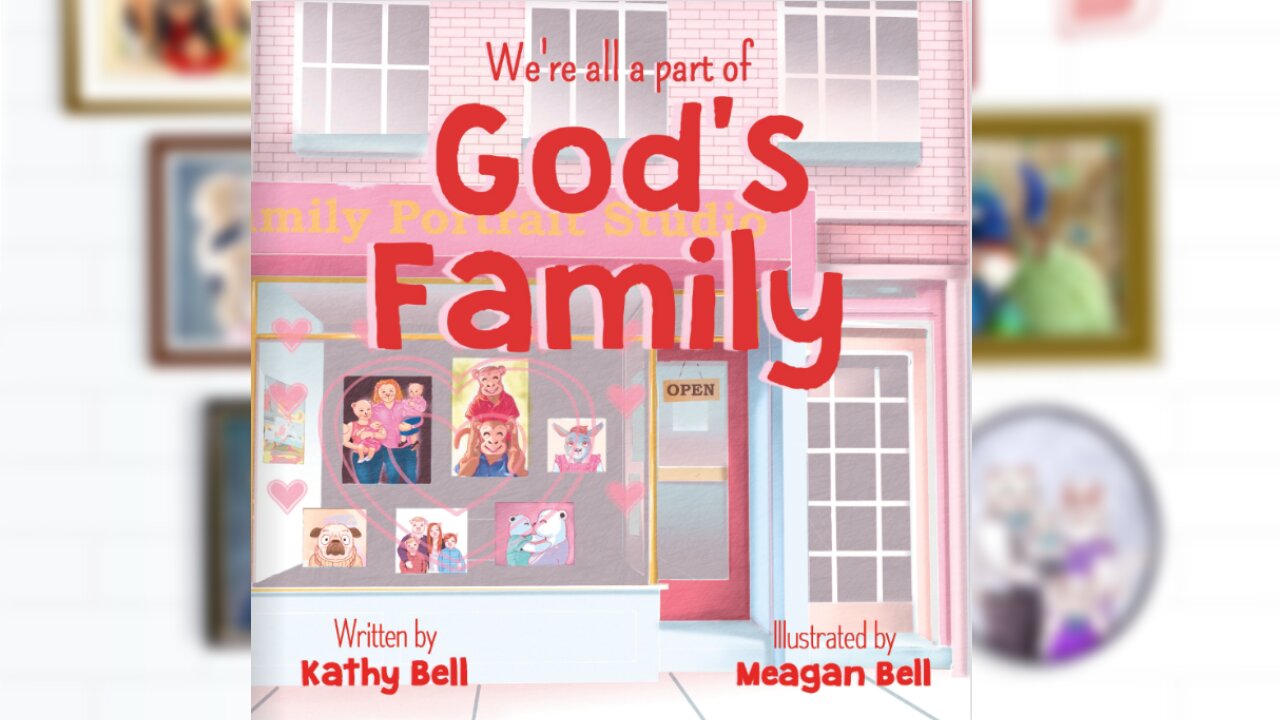 We're All A Part Of God's Family - Book Preview