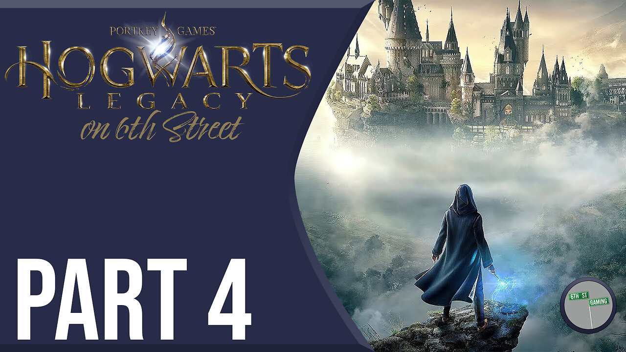 Hogwarts Legacy on 6th Street Part 4