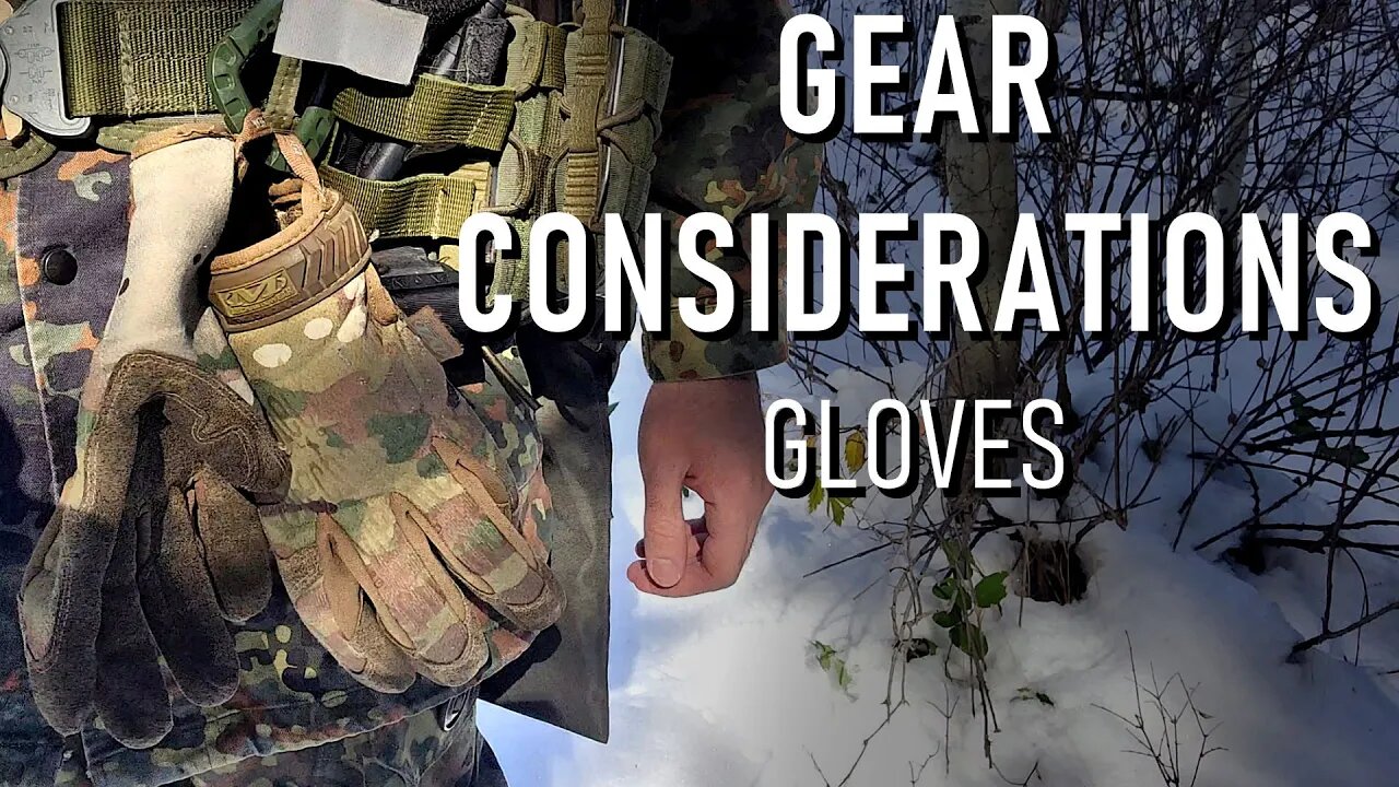 Gear Considerations: Gloves