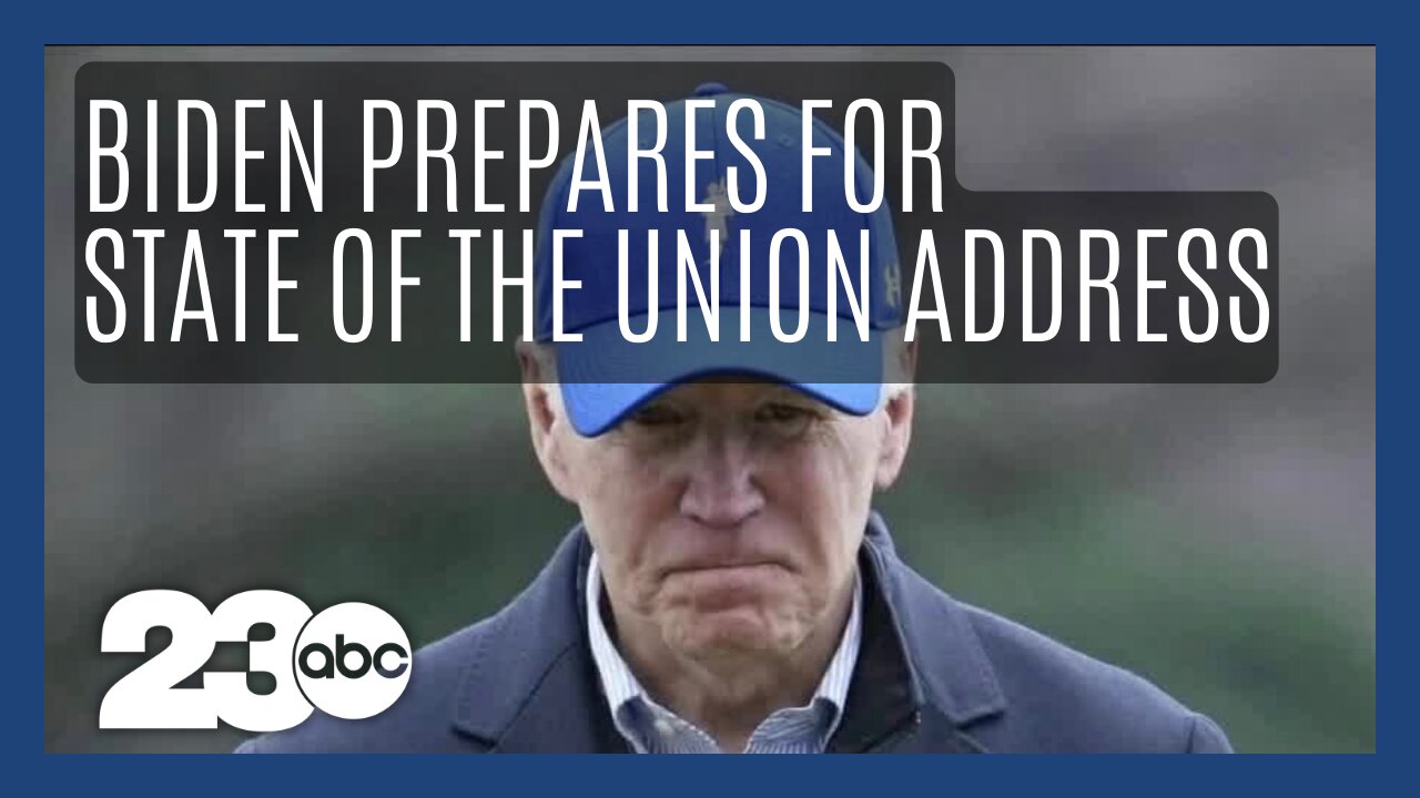 Biden prepares for State of the Union Address