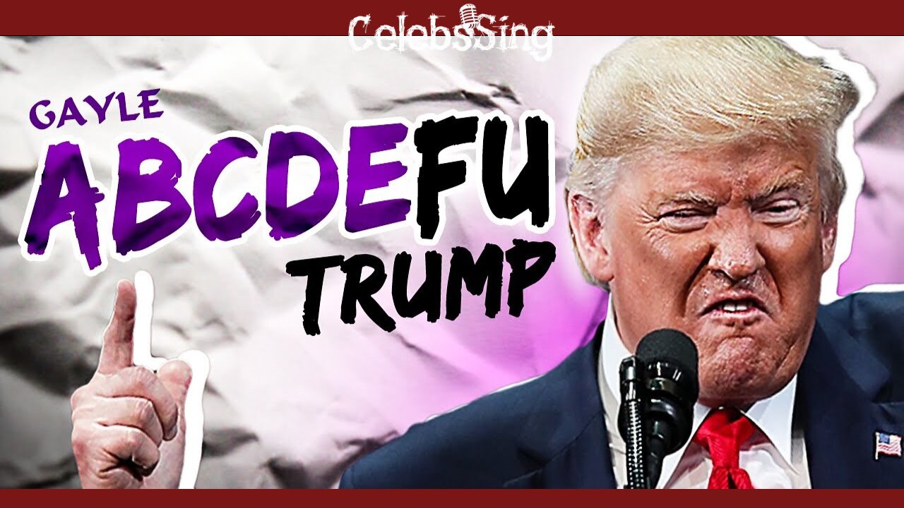 ABCDEFU (Cover by Donald J. Trump) | CelebsSing