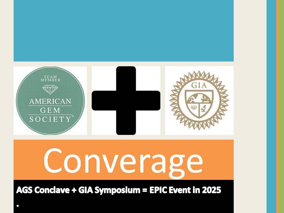 Exciting Gem Event Alert! AGS Conclave + GIA Symposium Join Forces in 2025