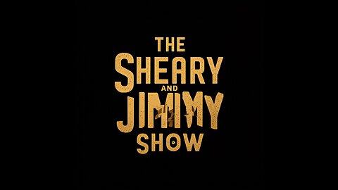 The Sheary and Jimmy Show