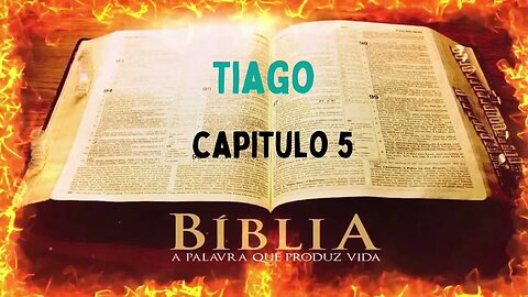 Bíblia Sagrada Tiago CAP 5