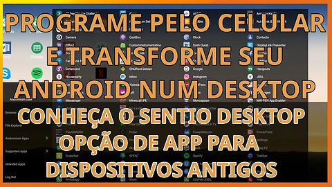 Programe pelo celular transformando seu celular num desktop! Conheça o Sentio Desktop!