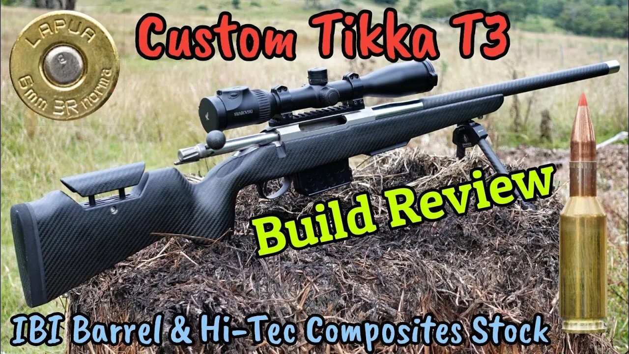 Custom Rifle Tikka T3 in 6BR | IBI Carbon Wrapped Hunter Barrel | Hi-Tec Composites PRS Hunter Stock