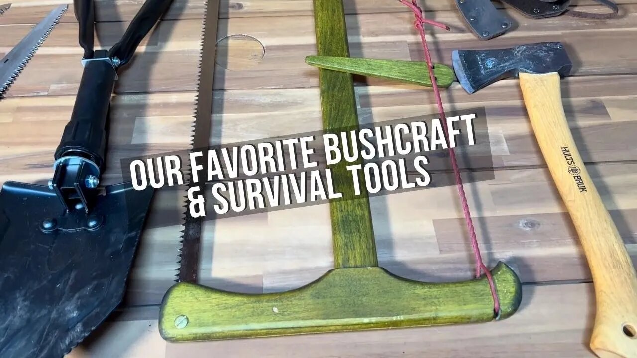 Our Favorite Bushcraft & Survival Tools | The Survival Summit