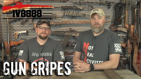 Gun Gripes #157: "Reasonable Restrictions with Military Arms Channel""