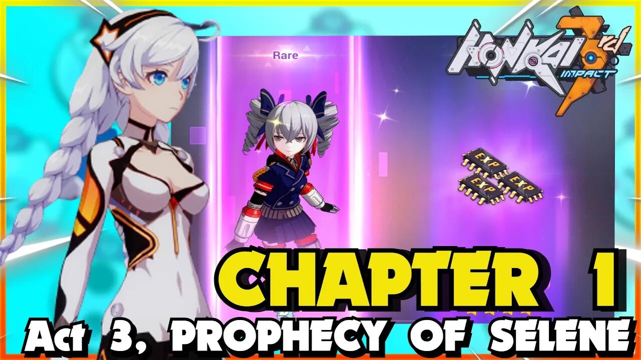 Honkai Impact 3rd CHAPTER 1 ACT 3 PROPHECY OF SELENE 1 8