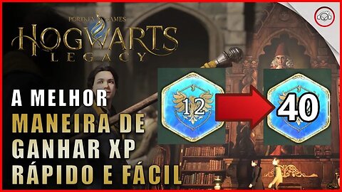 Hogwarts Legacy, A melhor maneira para ganhar XP rápido e fácil | Super-Dica