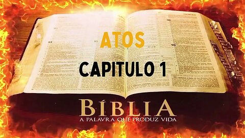 Bíblia Sagrada Atos CAP 1
