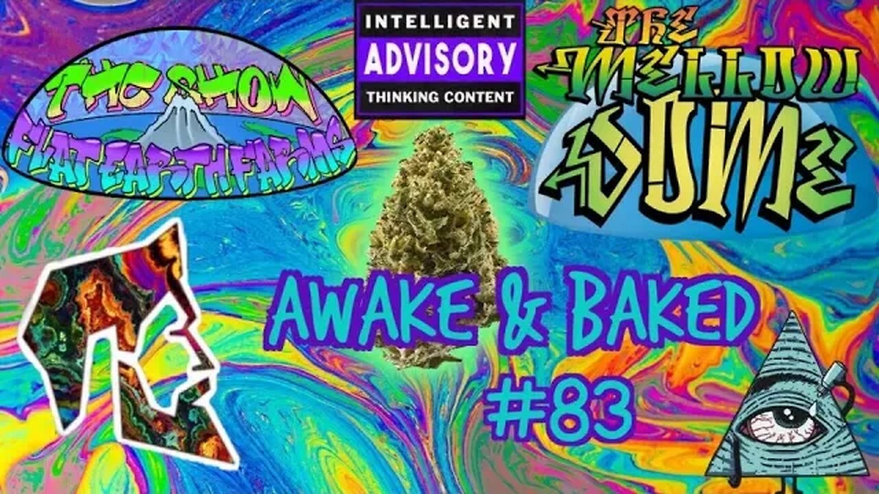 The MellowDome! Awake & Baked! #83