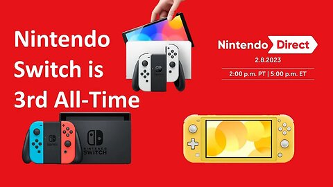 Nintendo Switch is the 3rd in Sales. Direct is on the Way.