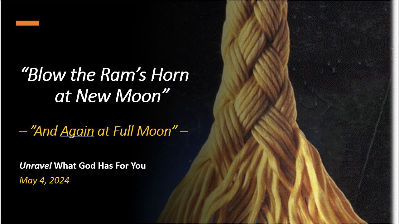 Blow the Ram's Horn (May 4, 2024)