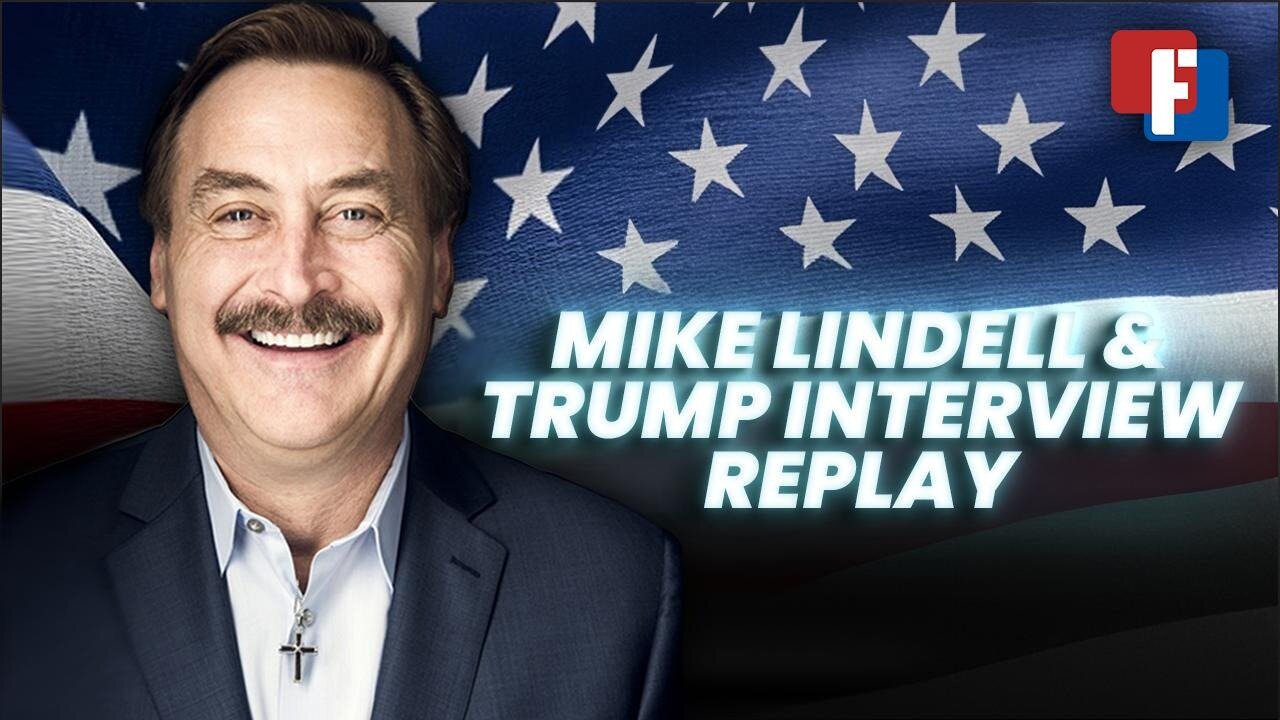 The Lindell Report - Mikes Interviews Trump (Replay)