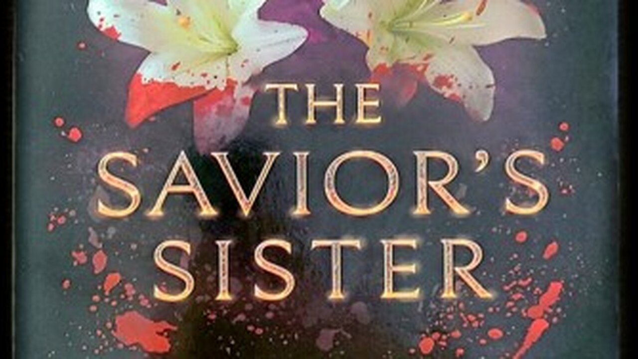 Sisterhood Chronicles: Unveiling The Savior's Sister