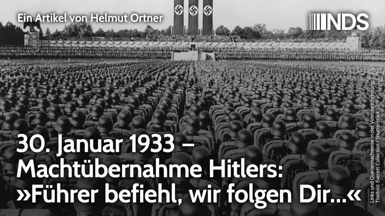 30. Januar 1933 – Machtübernahme Hitlers: »Führer befiehl, wir folgen Dir…« | Helmut Ortner | NDS