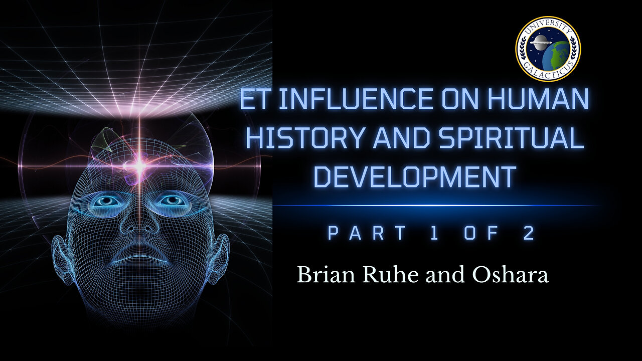 ET Influence on Human History and Spiritual Development – Part 1 of 2