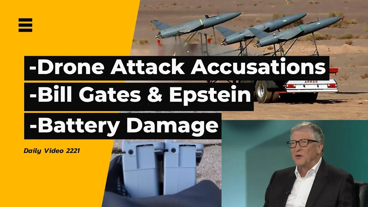 Iran Drone Attack Accusations, Bill Gates And Epstein, Baldwin Charged, Autel Battery