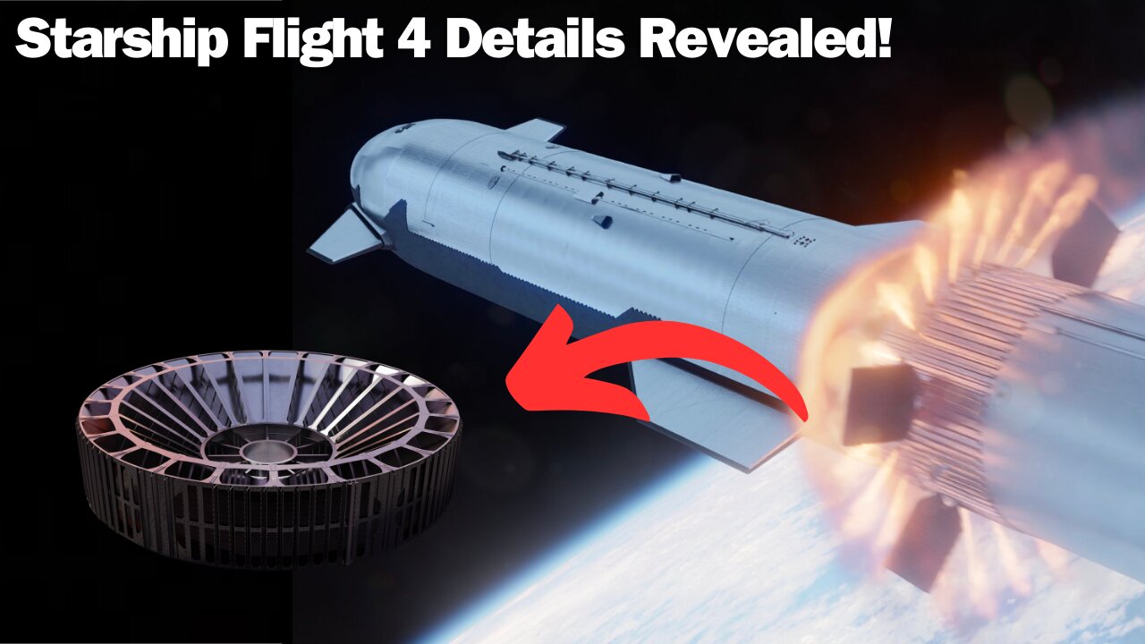 SpaceX Reveals SHOCKING Cause of Starship IFT-3 Mishap & New Flight Profile for Flight 4!