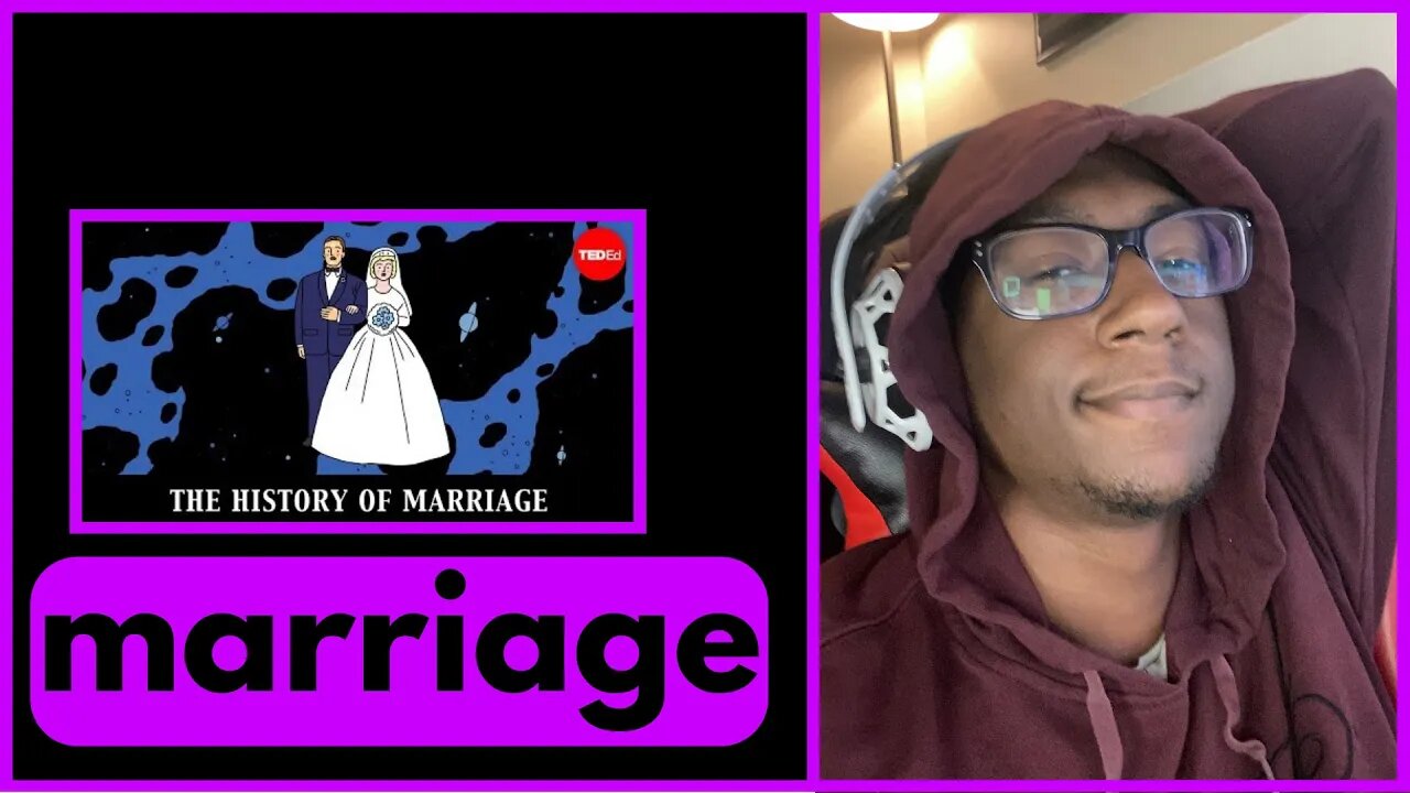 THE HISTORY OF MARRIAGE