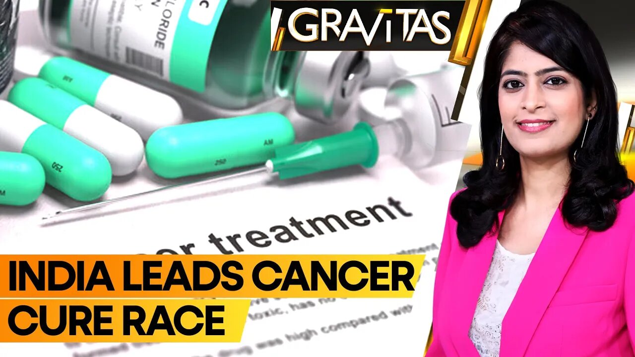 Gravitas: India revolutionises Cancer cure research--Russia on VERGE of CANCER vaccine breakthrough?