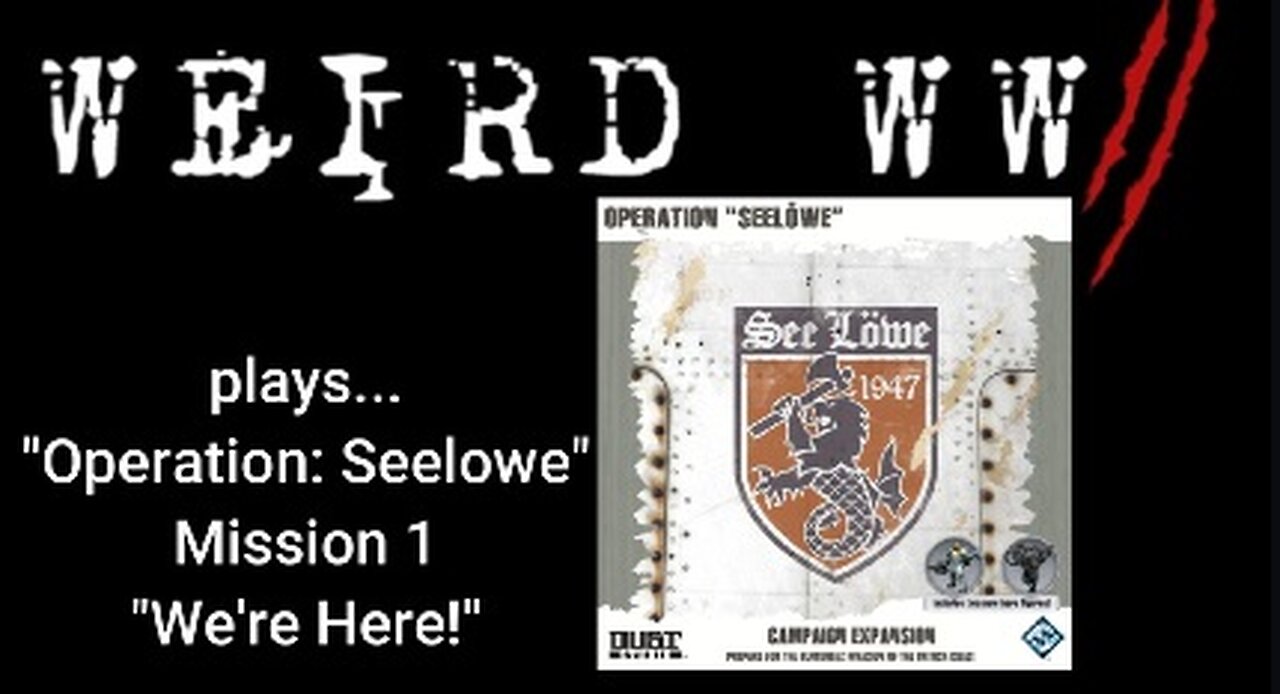 Dust Tactics - Operation: Seelowe Mission 1 "We're Here!"