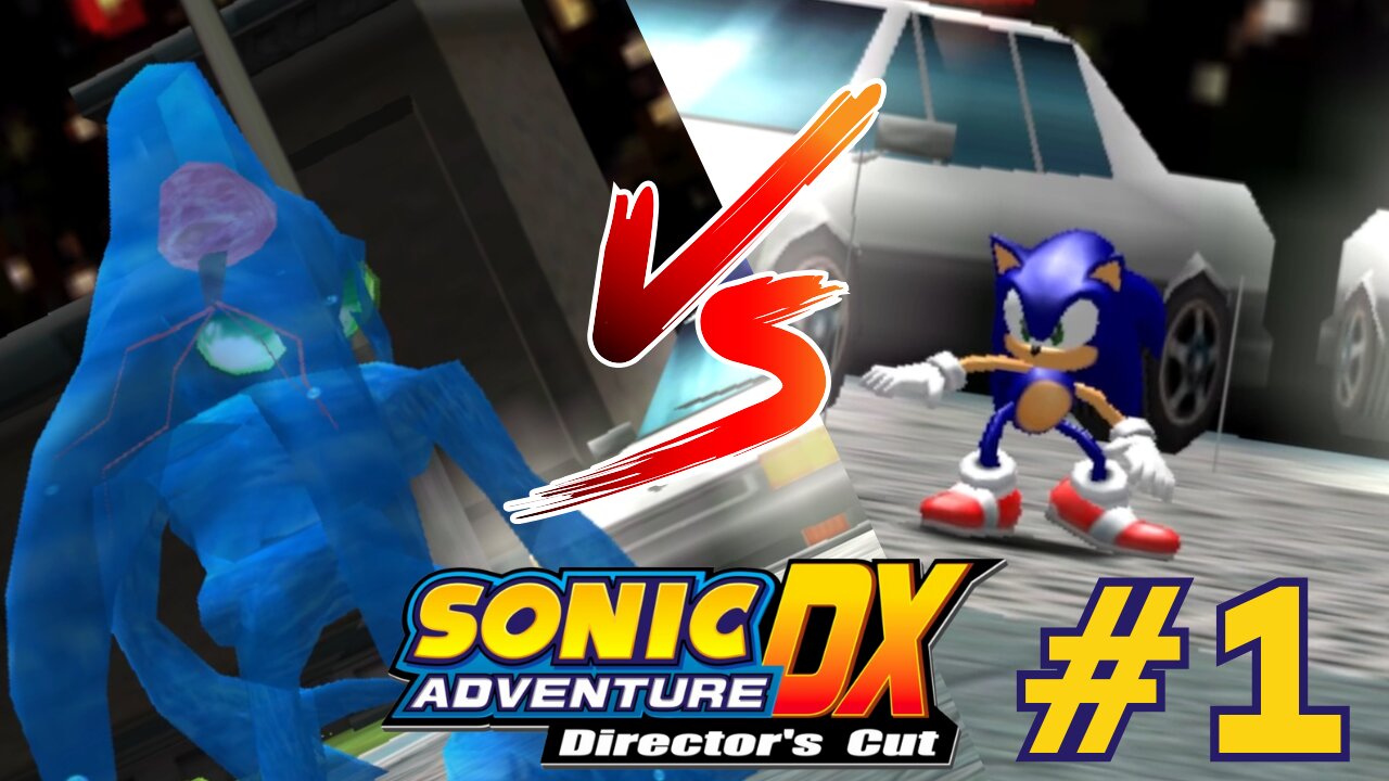 CHAOS AS ARRIVED! - Sonic Adventure DX part 1