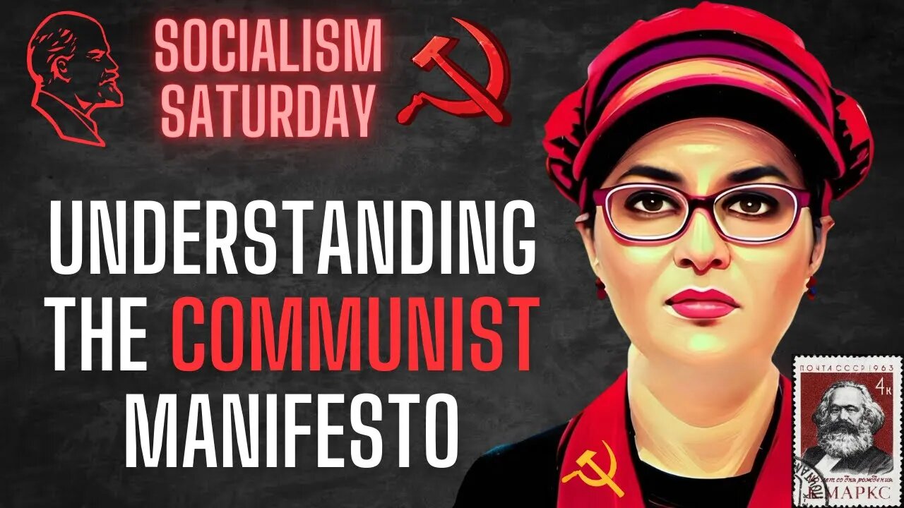 Socialism Saturday: Understanding the Communist Manifesto