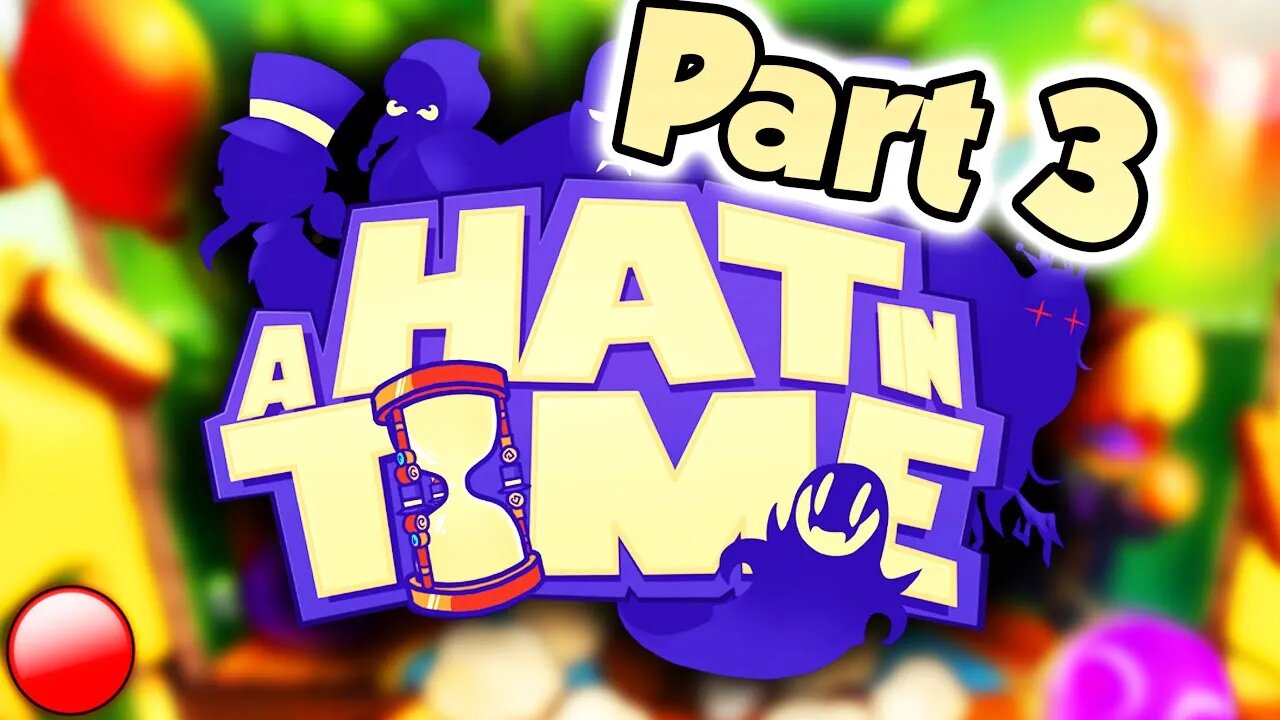 A HAT IN TIME: THE FULL GAME PART 3| DSN Live (1/30/2023)