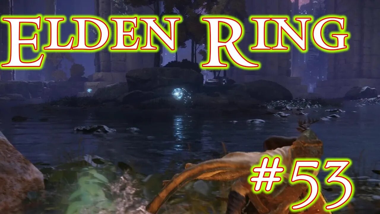 Siofra River - Elden Ring: 53