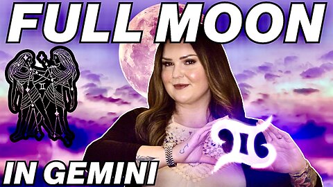 Full Moon in Gemini 2024 | All 12 Signs