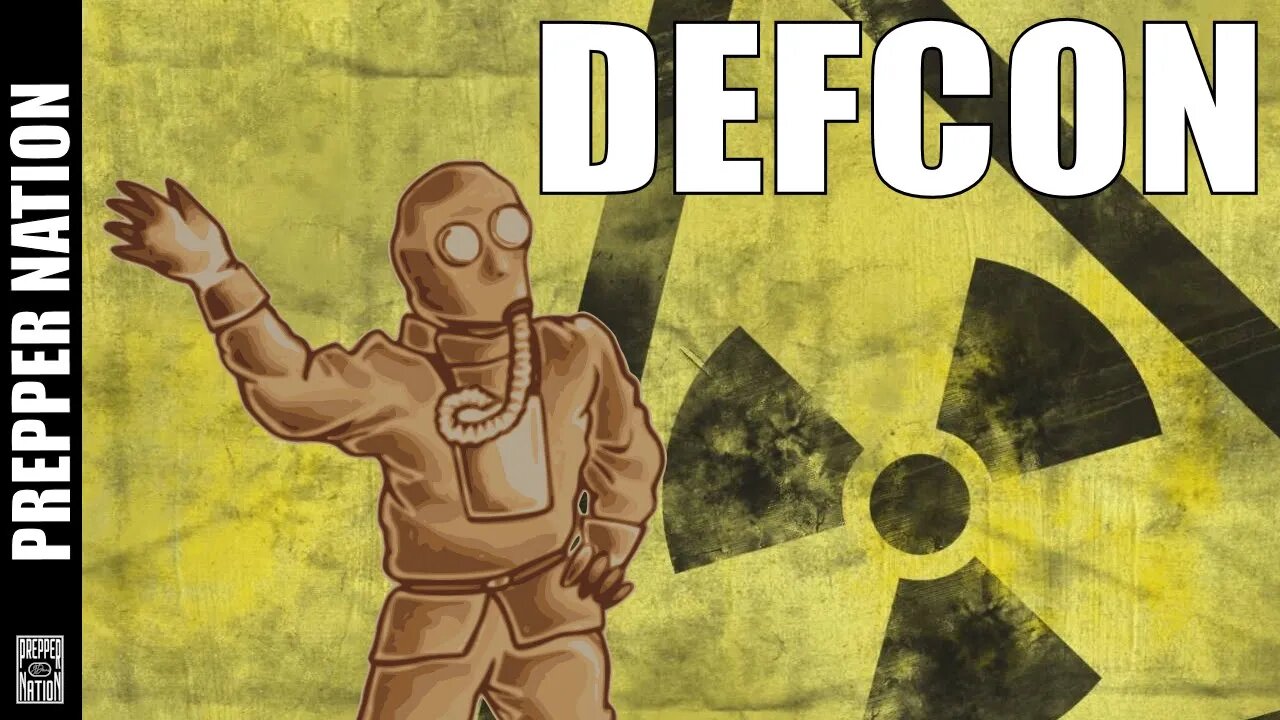 Prepping - What DEFCON LEVELS Really Mean for Preppers