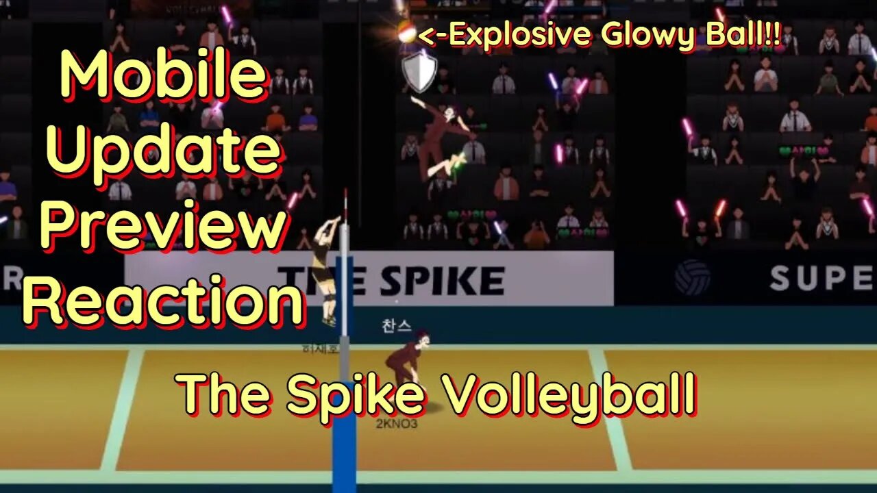 The Spike Mobile - S-Tier Sanghyeon Mobile Update Preview Reaction! Glowy Explosive Ball!!!