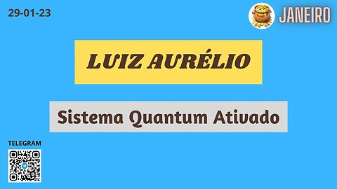 LUIZ AURÉLIO Sistema Quantum Ativado