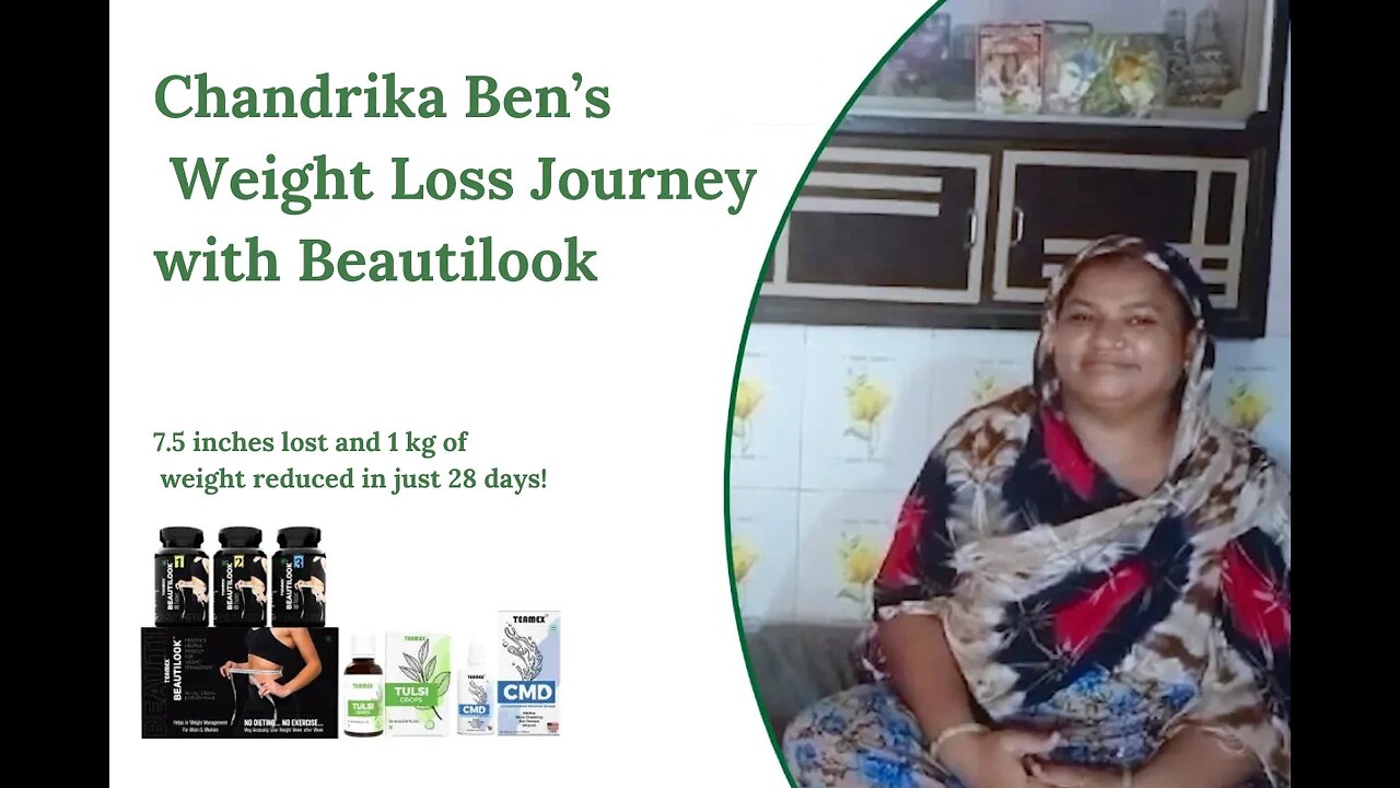 Chandrika Ben’s Weight Loss Journey with Beautilook