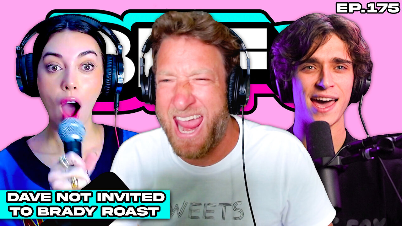 DID KIM K STOP DAVE PORTNOY'S INVITE TO TOM BRADY'S ROAST? — BFFs EP. 175