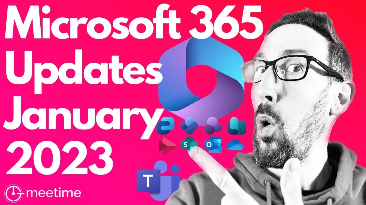 Microsoft 365 Updates January 2023