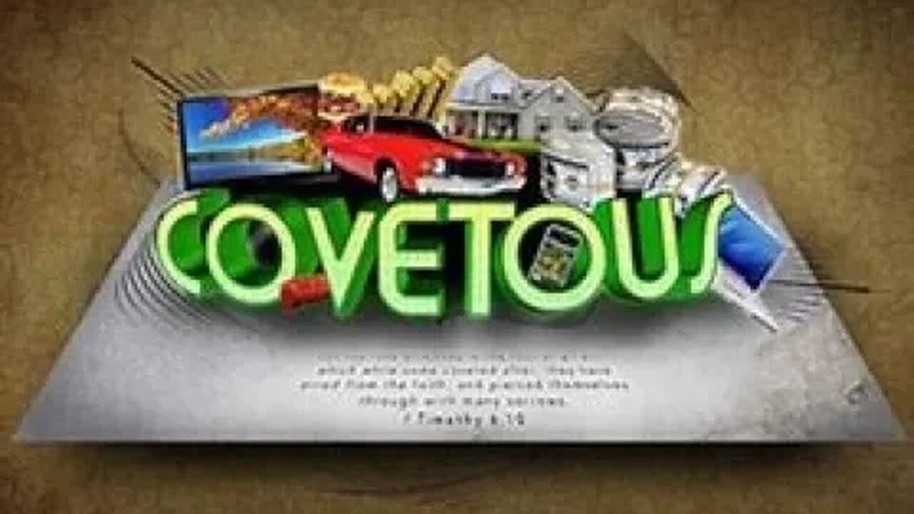 THE BIBLE TALK SHOW PRESENTS #5 COVETOUSNESS FROM OVERCOMING THE FLESH