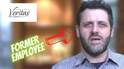 The Part of The Job No One Tells You About: Former Project Veritas Employee Speaks Out