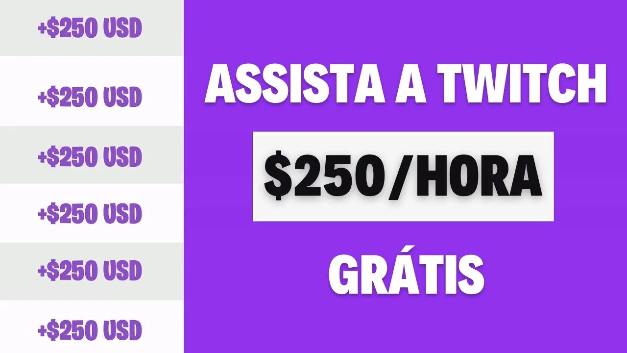 Ganhe $250 POR HORA ASSISTINDO VÍDEOS na Twitch TV [Ganhar Dinheiro Online em 2023]