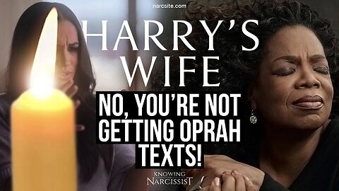 Harry´s Wife : No, You're Not Getting Oprah Texts (Meghan Markle)