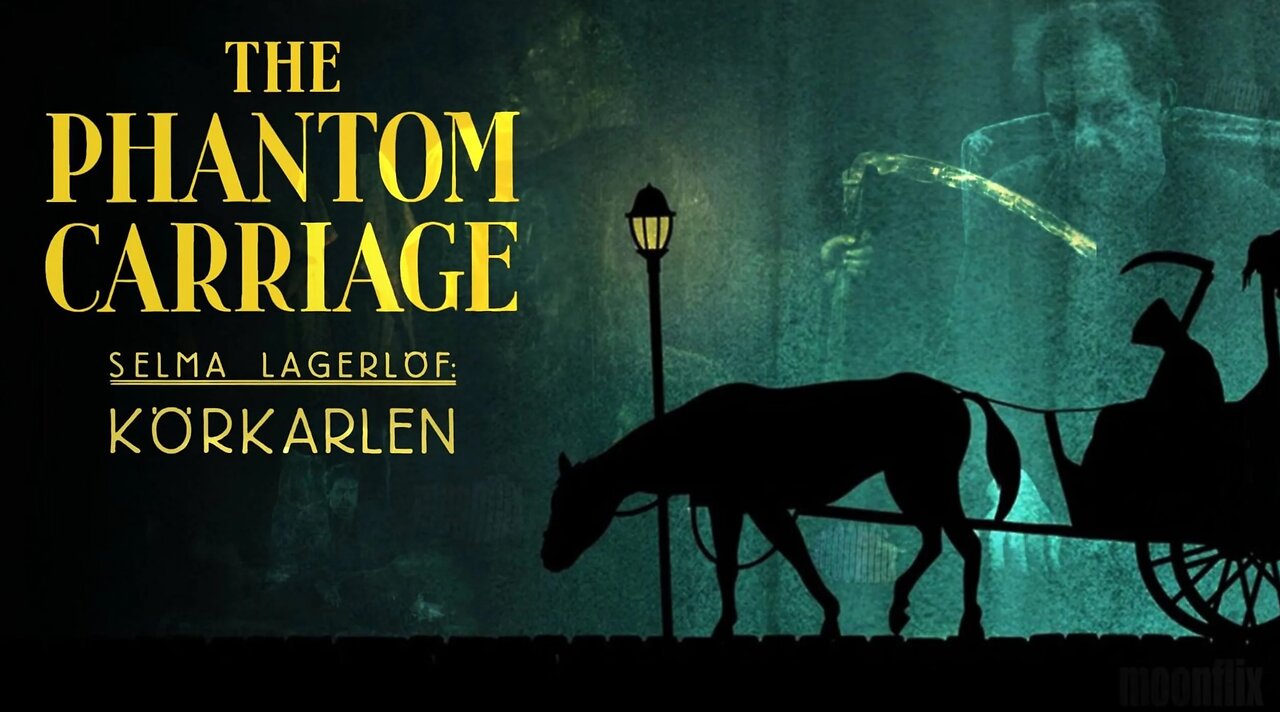 The Phantom Carriage/Körkarlen (Silent Film 1921-ENG SUB)