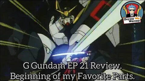 G Gundam Ep 21 Review Beginning of My Favorite Part