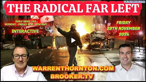 THE RADICAL FAR LEFT WITH WARREN THORNTON & PAUL BROOKER