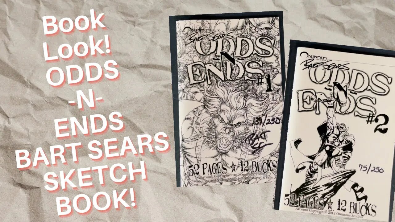 Book Look! Odds -N- Ends Bart Sears Sketchbooks!