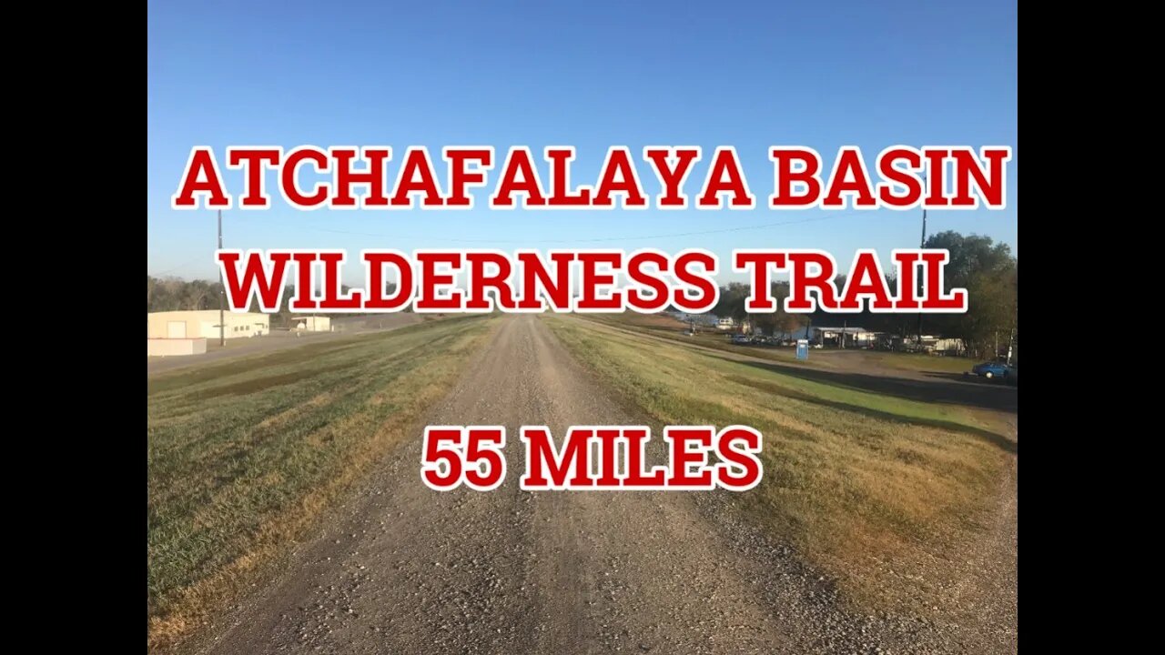 Atchafalaya Basin Wilderness Trail