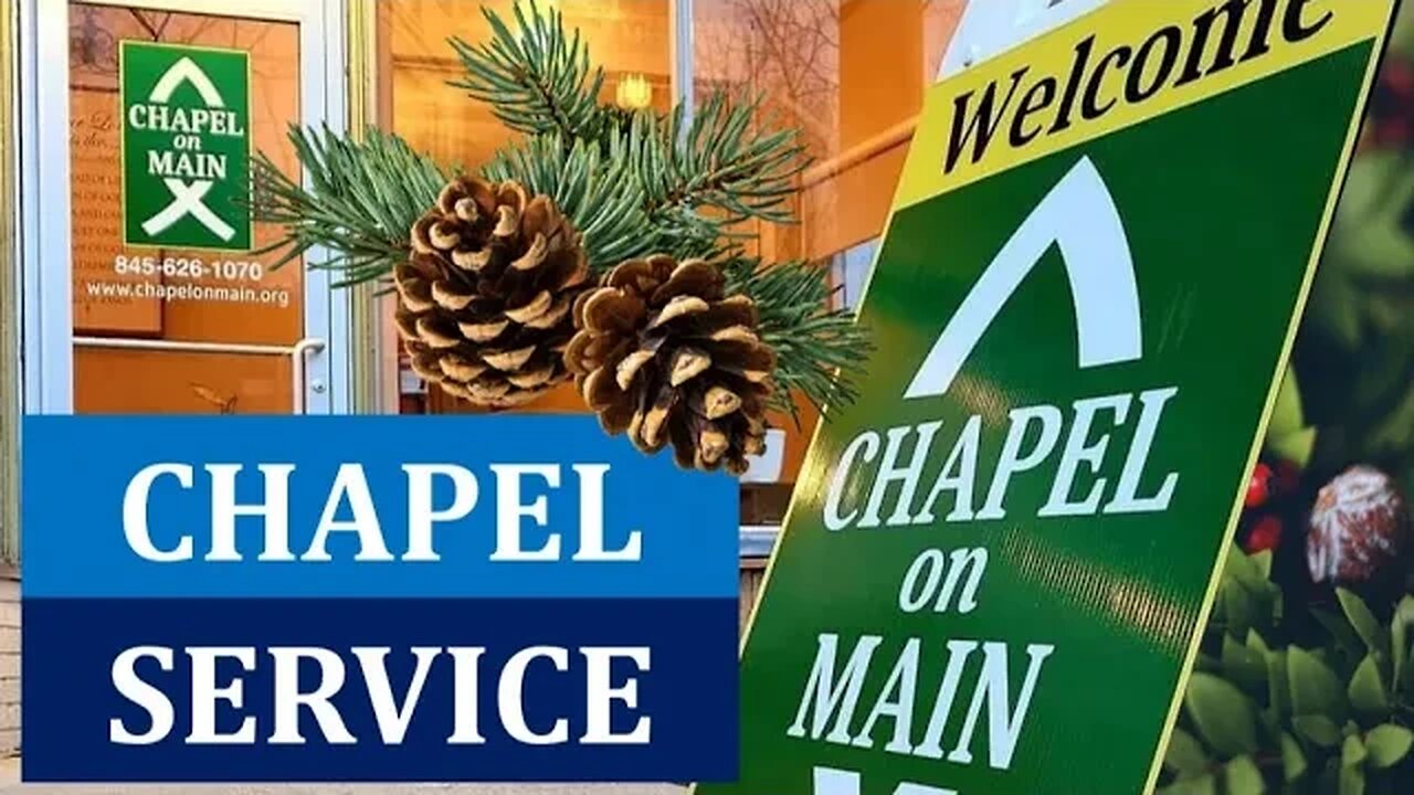 'Chapel On Main' Sunday Service - January 29th 2023